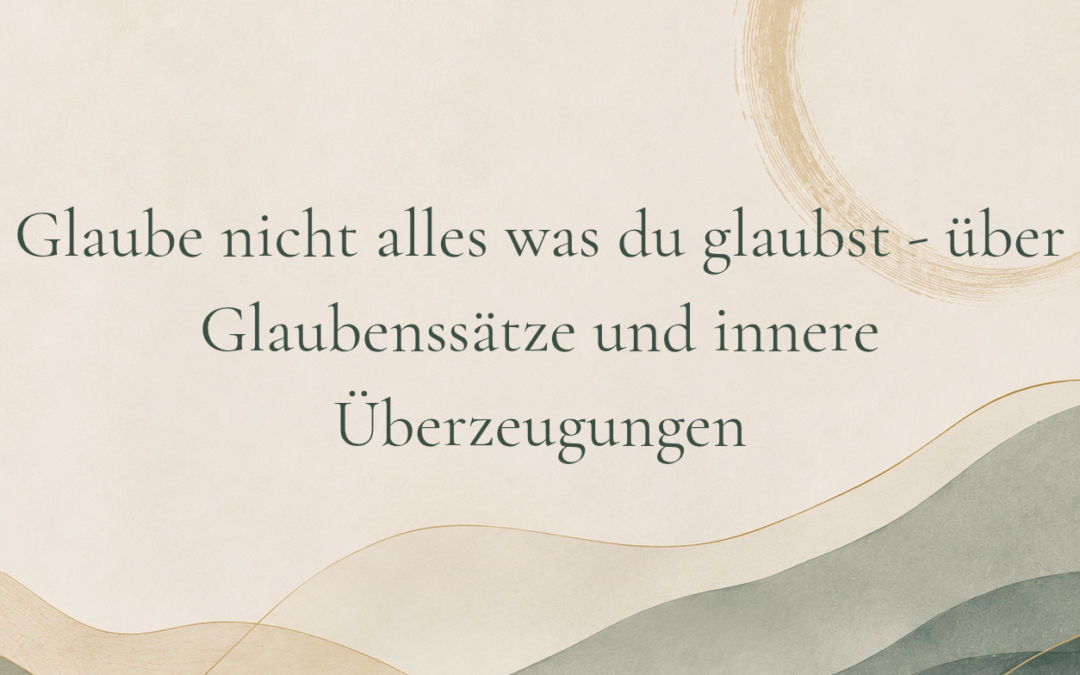 Glaube nicht alles was du glaubst